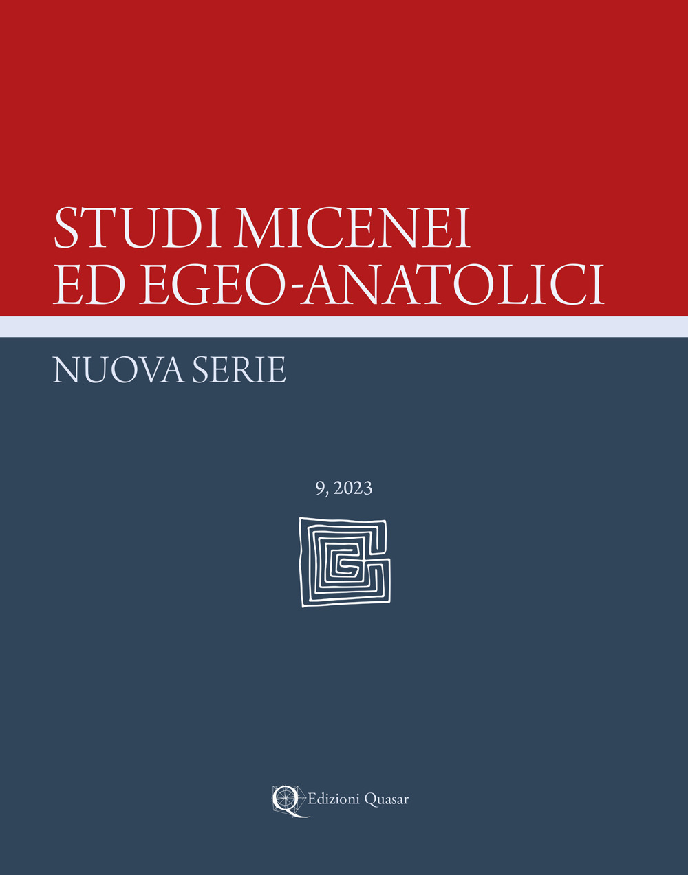 Studi micenei ed egeo-anatolici. Nuova serie. Vol. 9
