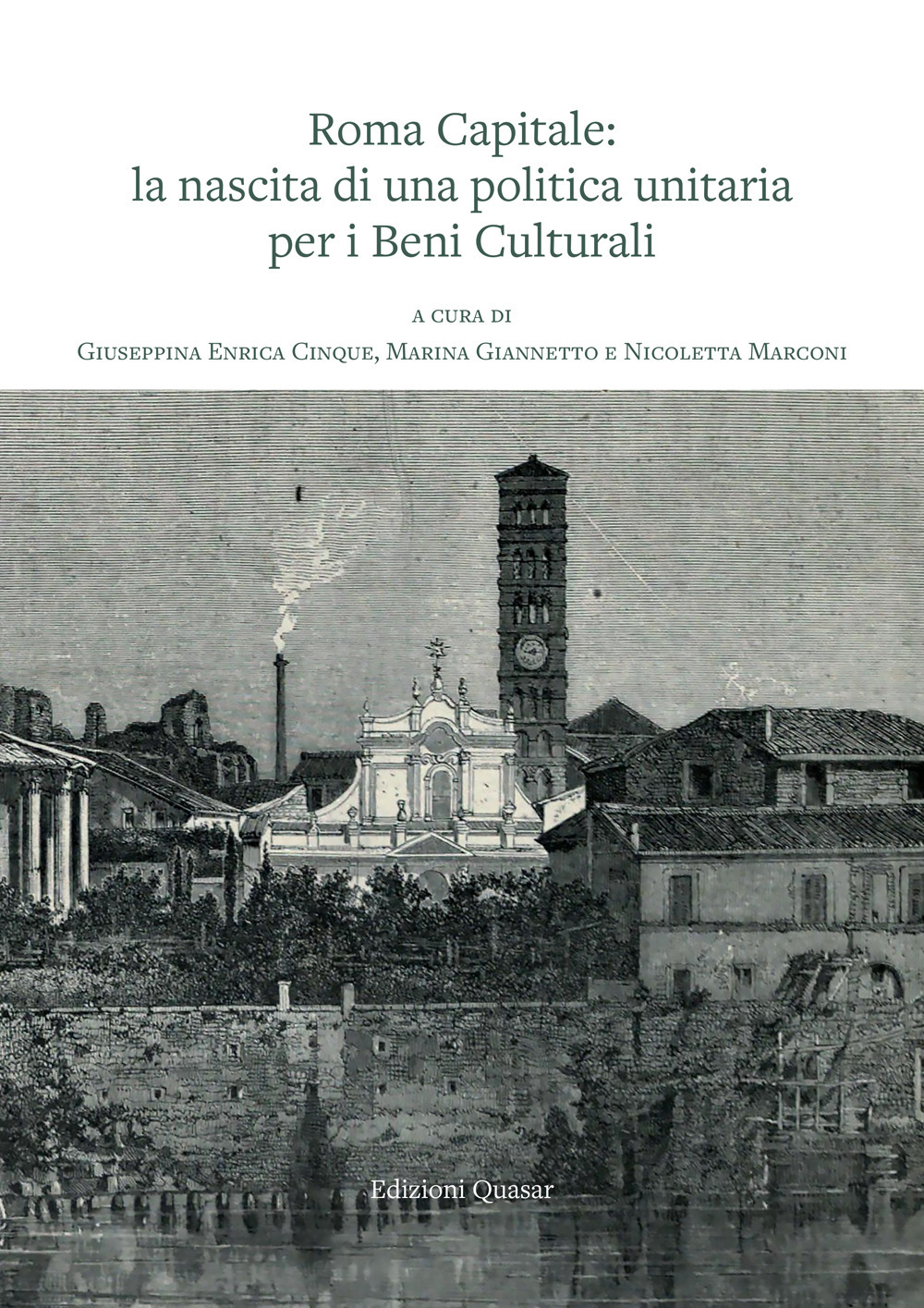 Roma capitale: la nascita di una politica unitaria per i Beni Culturali