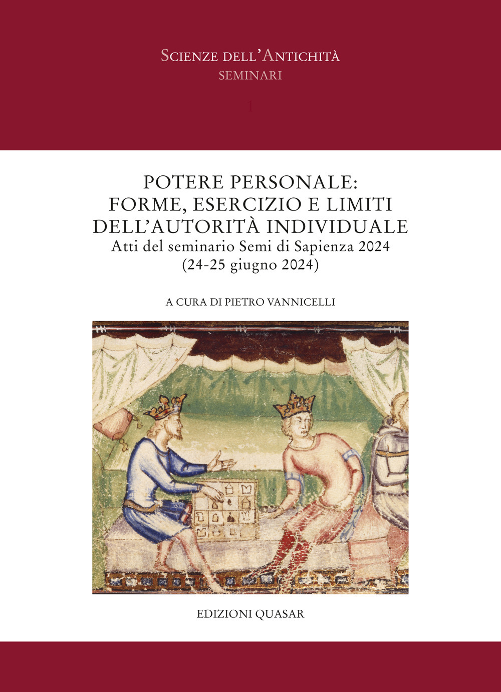 Potere personale: forme, esercizio e limiti dell'autorità individuale. Atti del seminario Semi di Sapienza 2024 (24-25 giugno 2024)