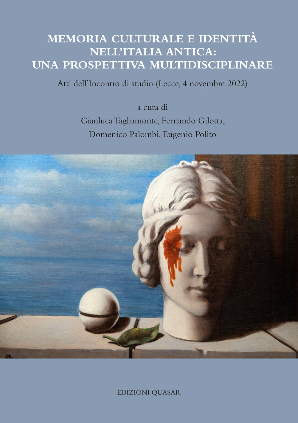 Memoria culturale e identità nell'Italia antica: una prospettiva multidisciplinare. Atti dell'Incontro di studio (Lecce, 4 novembre 2022)