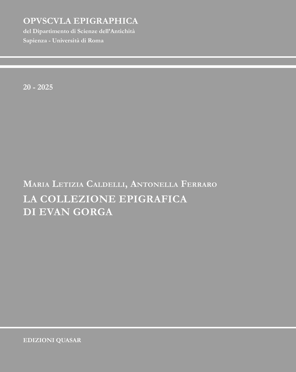 La collezione epigrafica di Evan Gorga