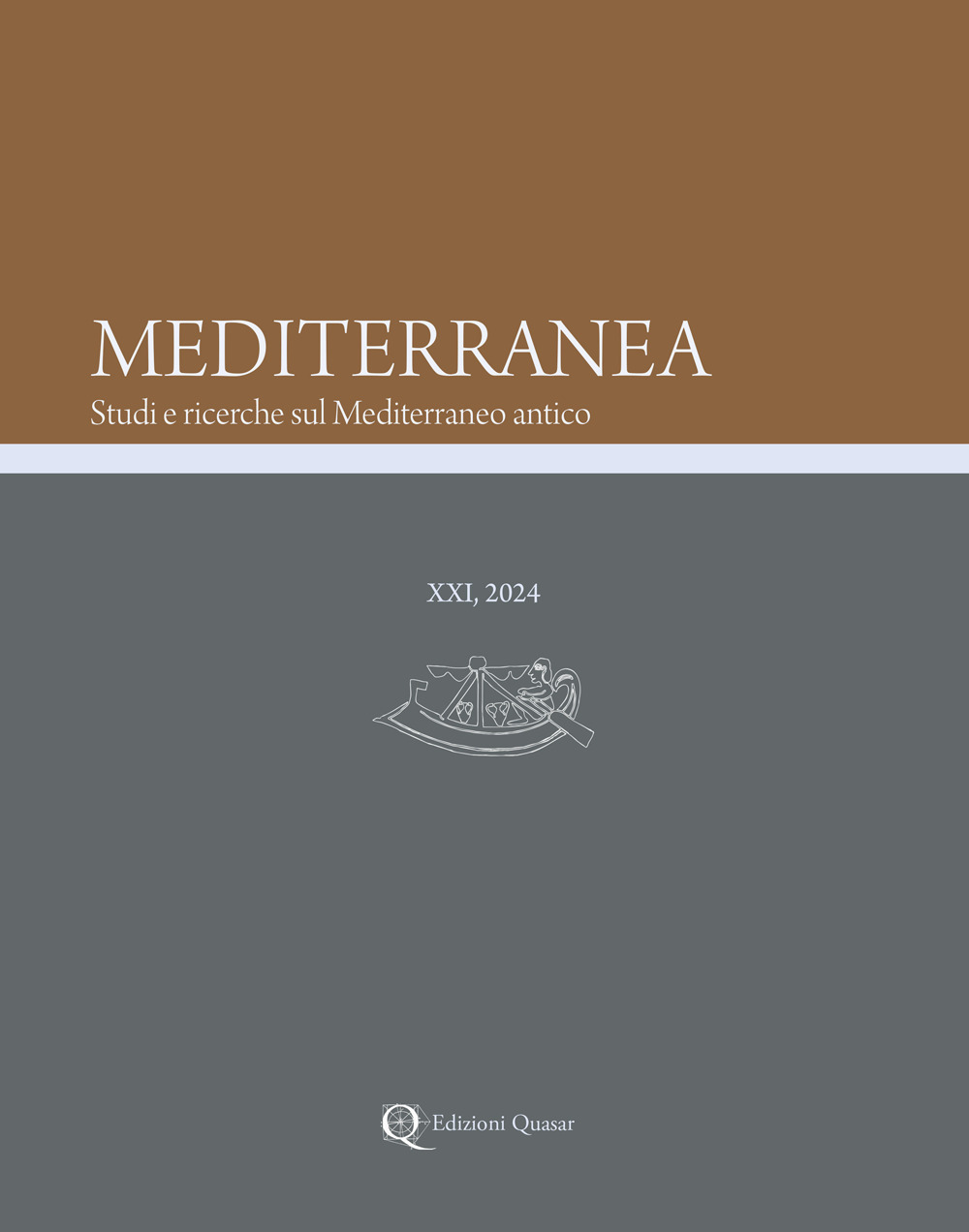 Mediterranea. Studi e ricerche sul Mediterraneo antico. Vol. 21