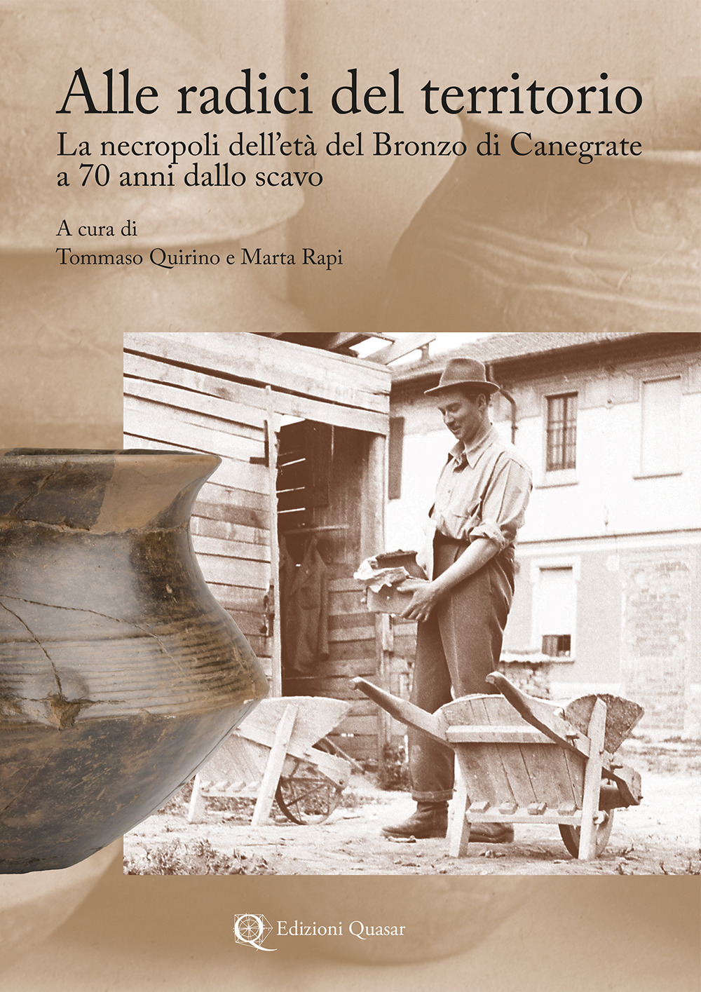 Alle radici del territorio. La necropoli dell'età del Bronzo di Canegrate a 70 anni dallo scavo