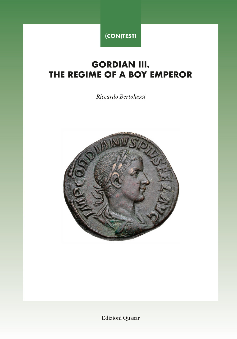 Gordian III. The regime of a boy emperor
