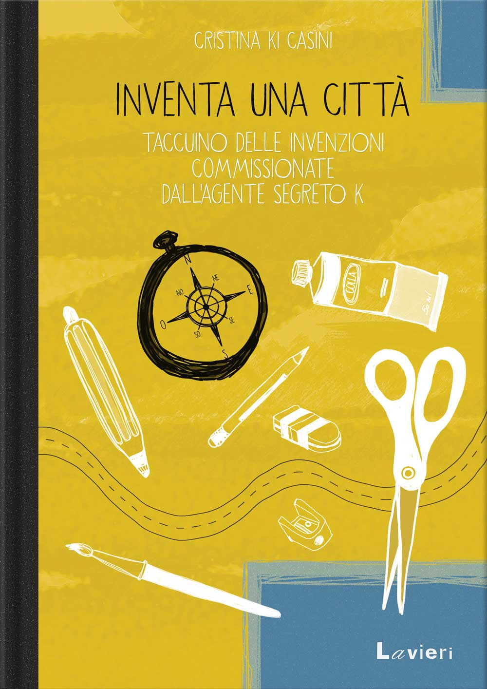 Inventa una città. Taccuino delle invenzioni commissionate dall'agente segreto K