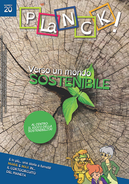 PLaNCK!. Vol. 20: Verso un mondo sostenibile-Towards a sustainable world