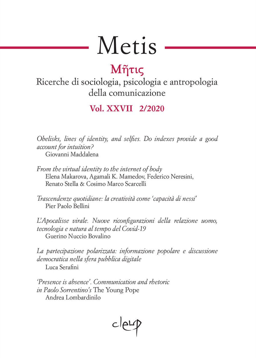 Metis. Ricerche di sociologia, psicologia e antropologia della comunicazione. Vol. 28
