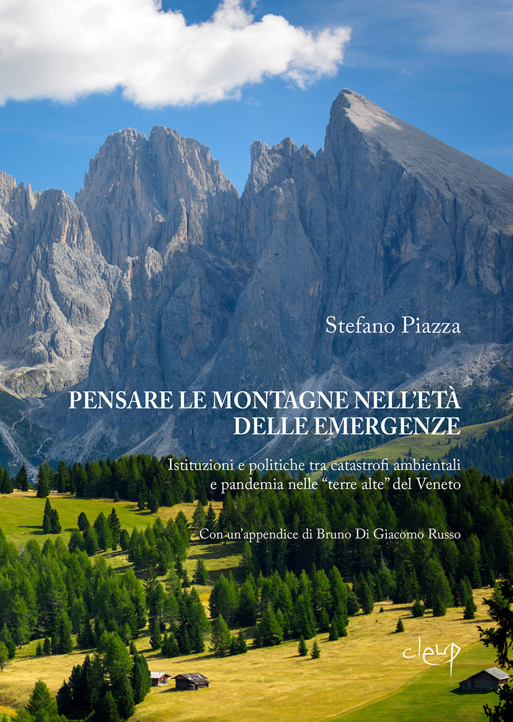 Pensare le montagne nell’età delle emergenze. Istituzioni e politiche tra catastrofi ambientali e pandemia nelle «terre alte» del Veneto