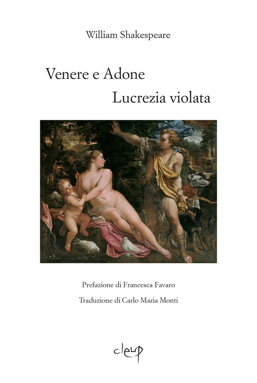 Venere e Adone-Lucrezia violata. Testo inglese a fronte