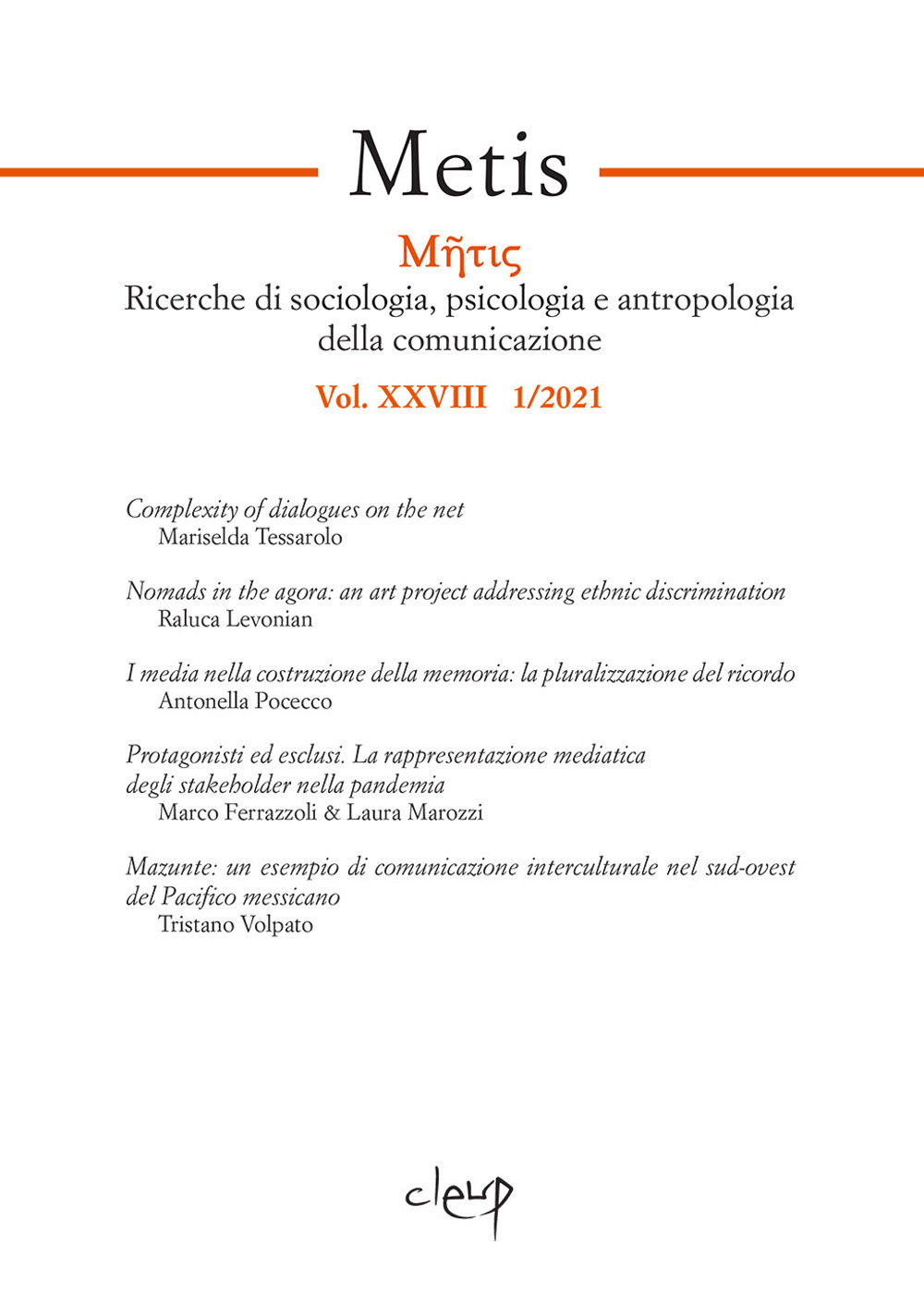 Metis. Ricerche di sociologia, psicologia e antropologia della comunicazione. Vol. 38