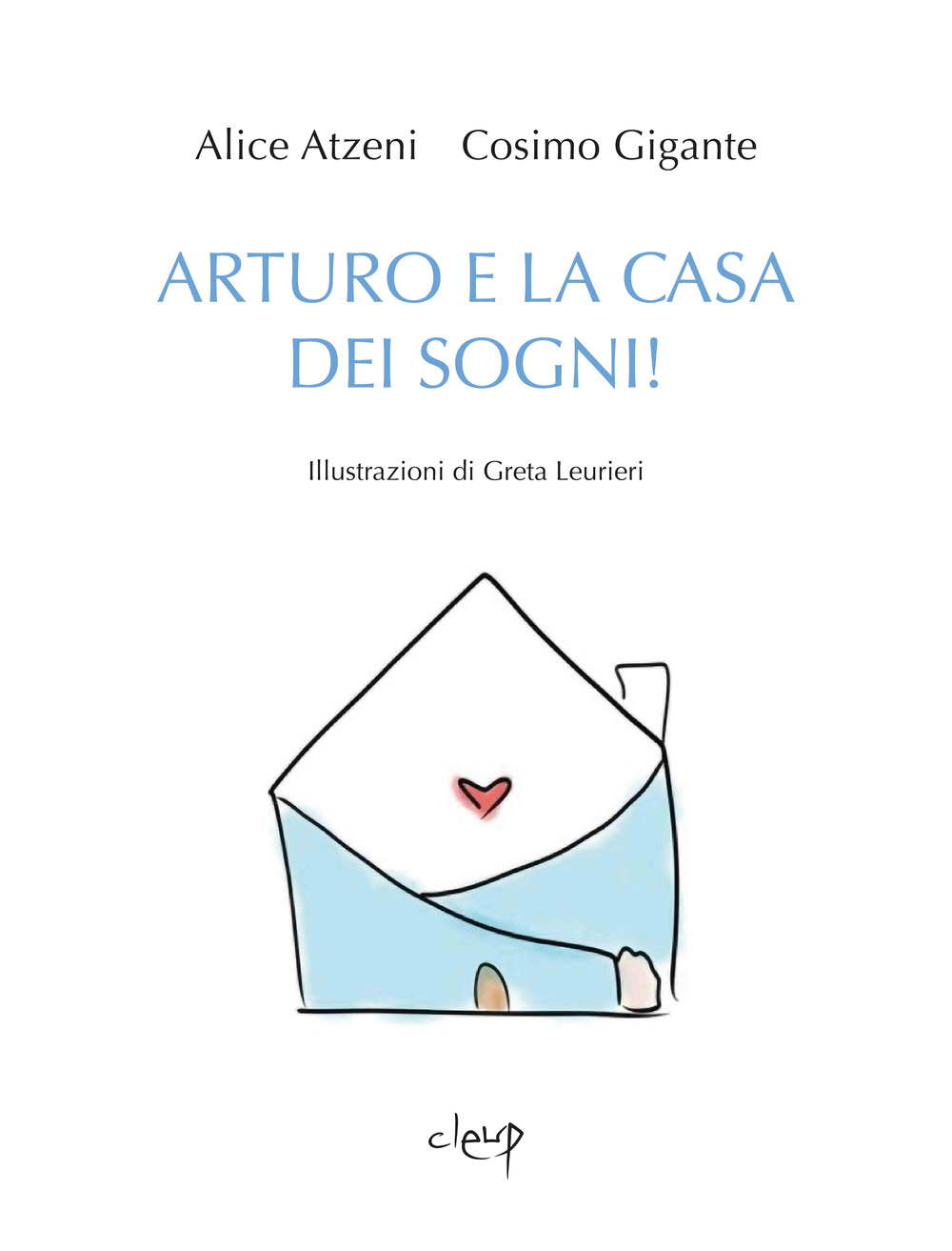 Arturo e la casa dei sogni