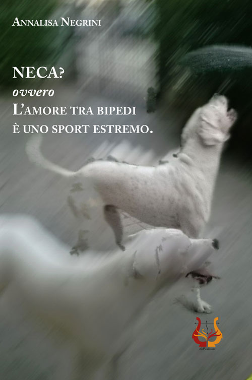 Neca? Ovvero l'amore tra bipedi è uno sport estremo