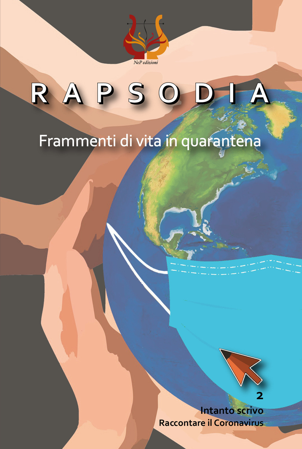 Rapsodia. Frammenti di vita in quarantena