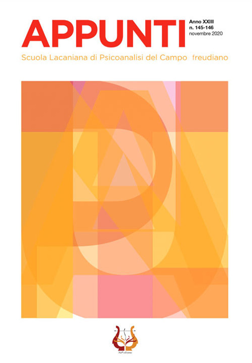 Appunti. Scuola lacaniana di psicoanalisi del campo freudiano. Vol. 145: Novembre 2020