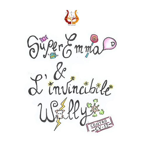 Super Emma e l'invincibile Wally contro CV-19
