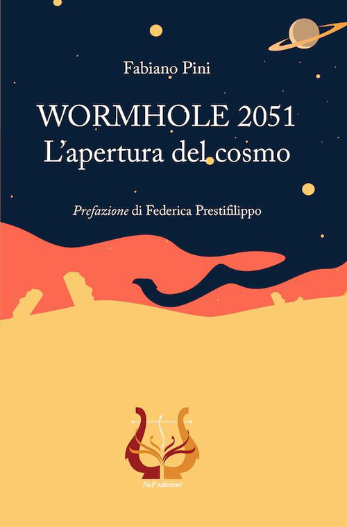WORMHOLE 2051. L’apertura del cosmo