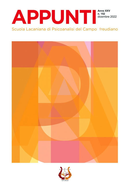 Appunti. Scuola lacaniana di psicoanalisi del campo freudiano. Vol. 152: Dicembre