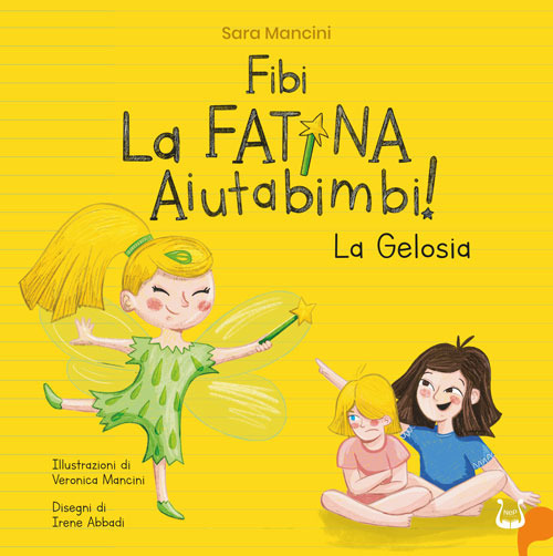 Fibi. La fatina aiutabimbi! La gelosia
