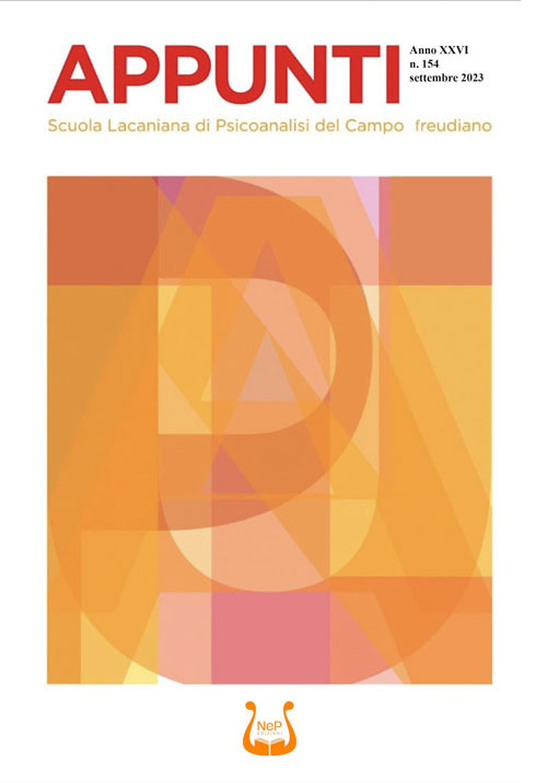 Appunti. Scuola lacaniana di psicoanalisi del campo freudiano. Vol. 154: Marzo