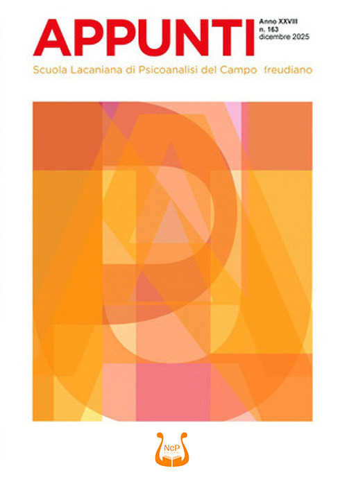 Appunti. Scuola lacaniana di psicoanalisi del campo freudiano. Vol. 163: Dicembre