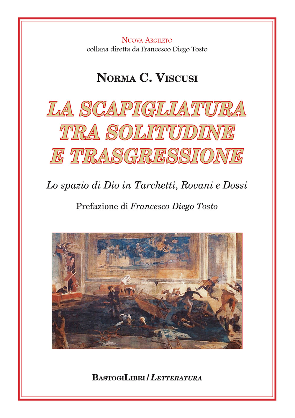 La scapigliatura tra solitudine e trasgressione. Lo spazio di Dio in Tarchetti, Rovani e Dossi