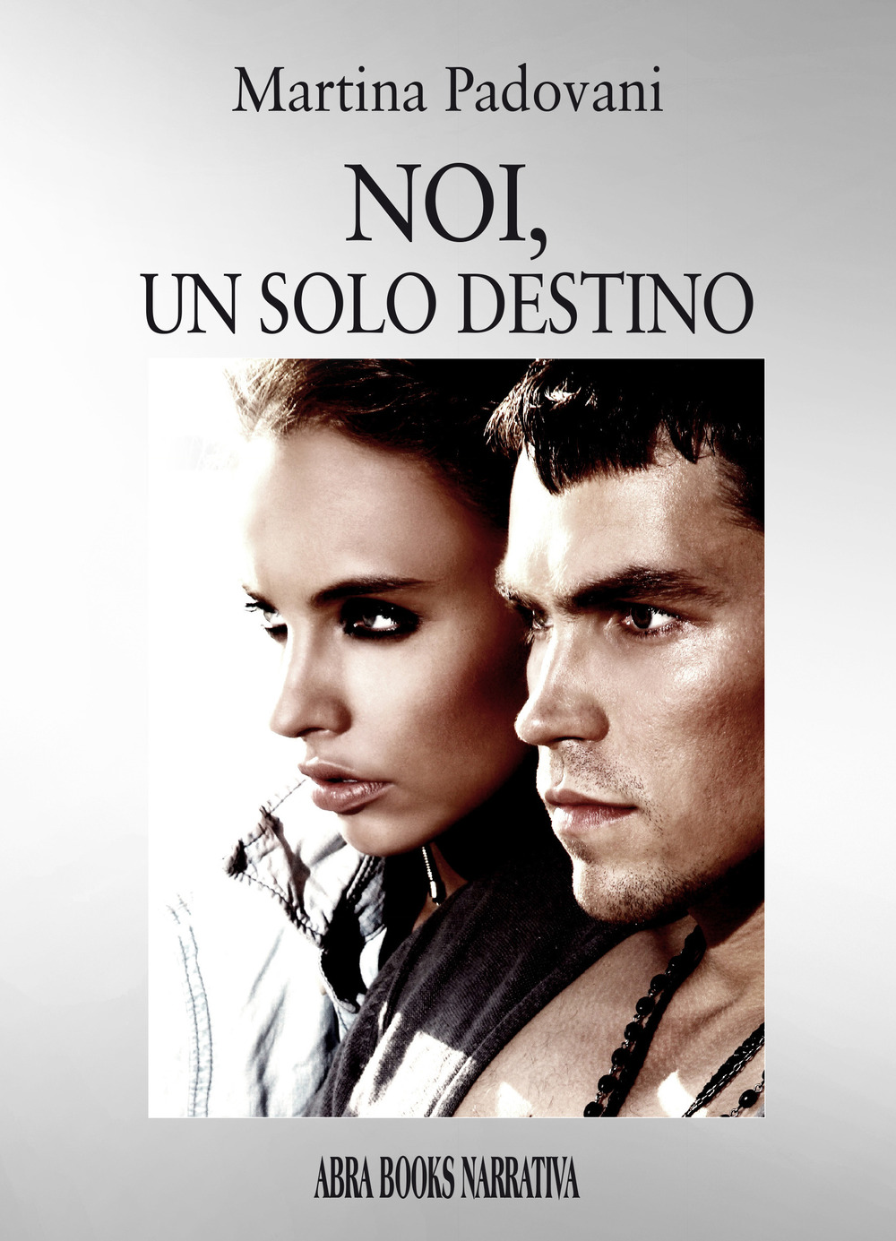 Noi, un solo destino