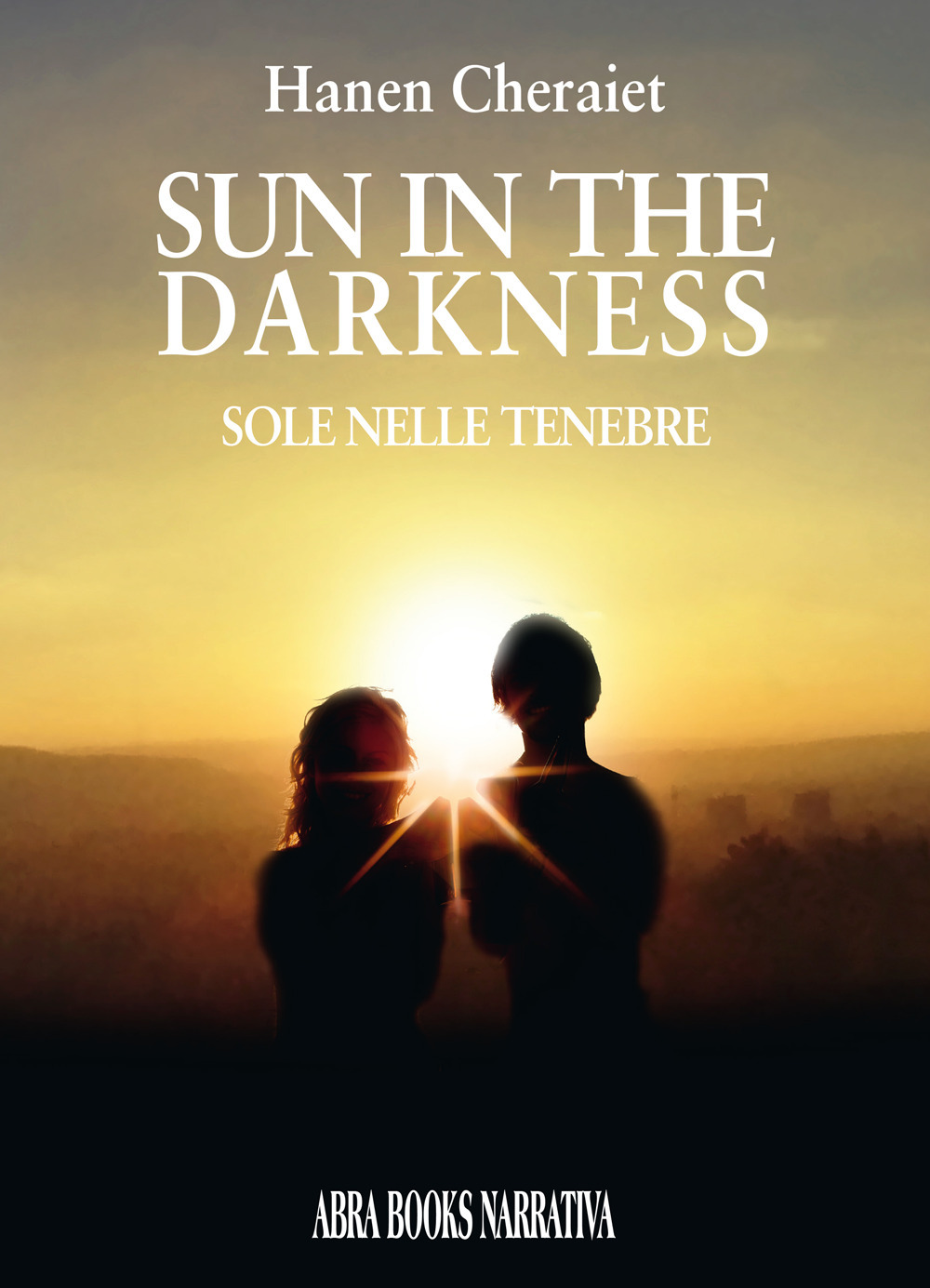 Sun in the darkness. Sole nelle tenebre