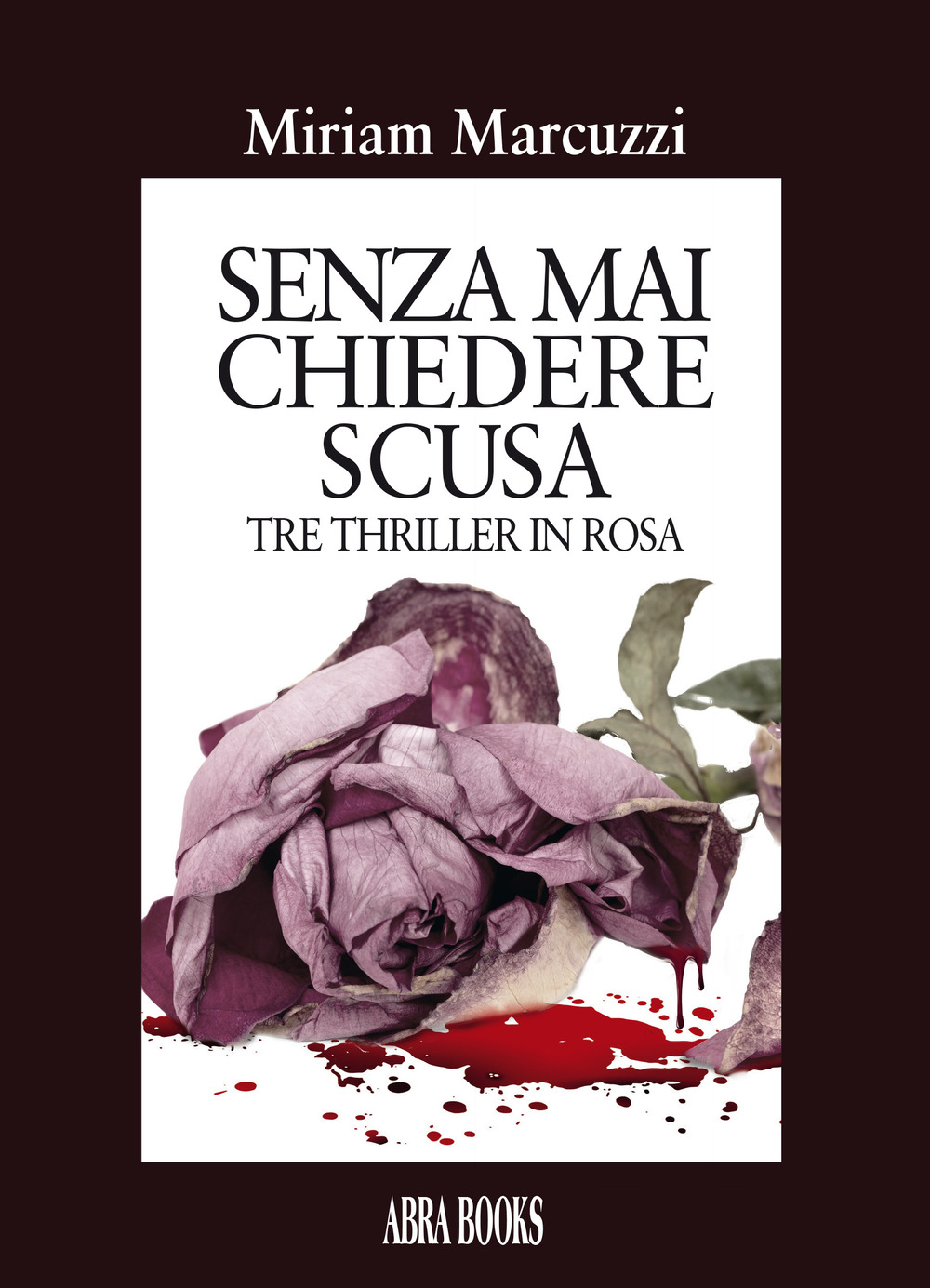 Senza mai chiedere scusa