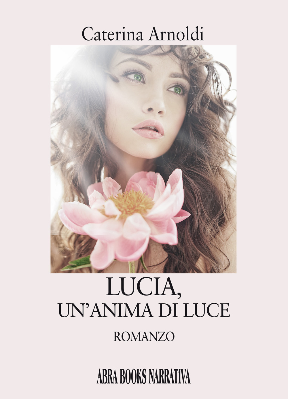 Lucia, un’anima di luce