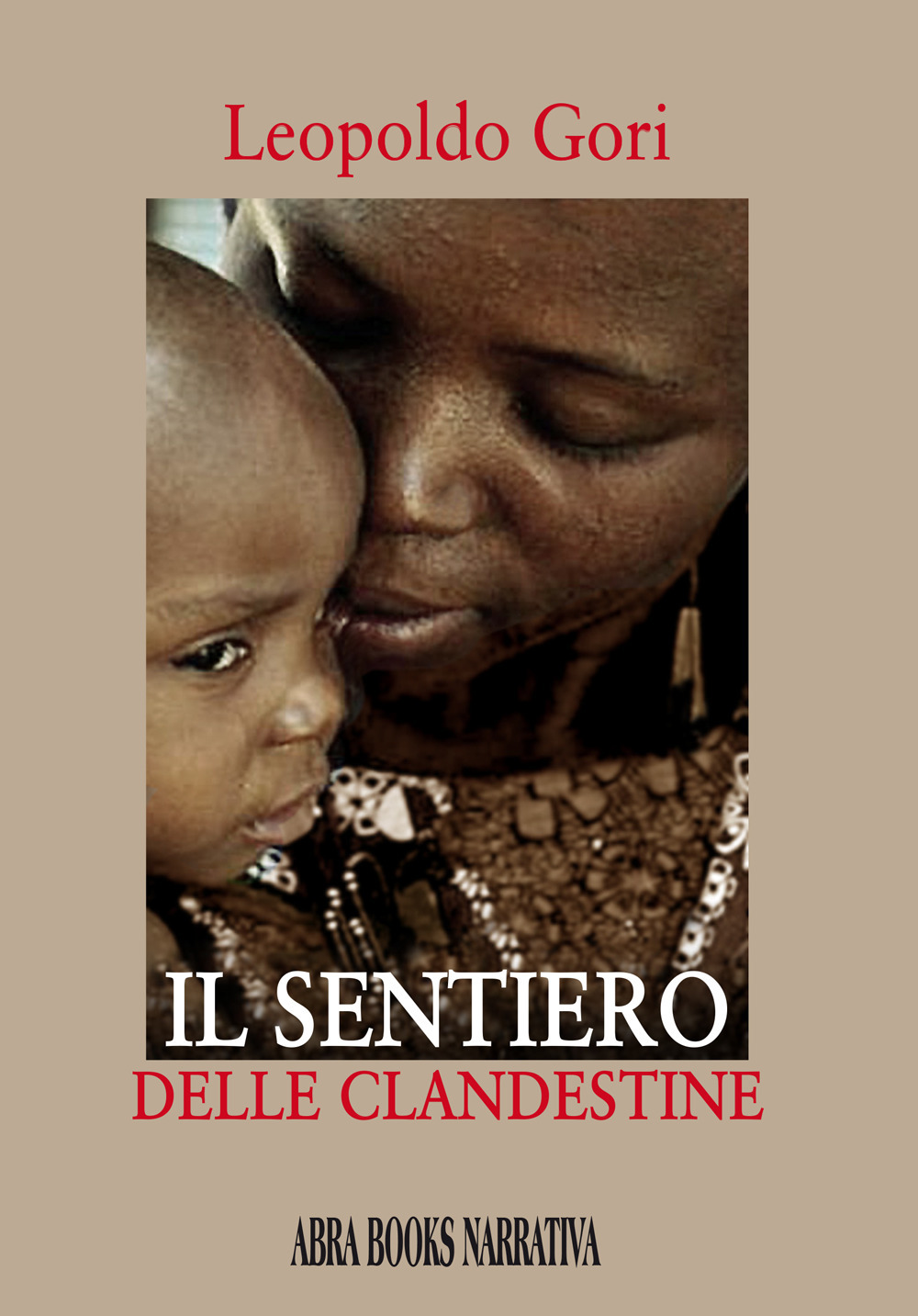 Il sentiero delle clandestine