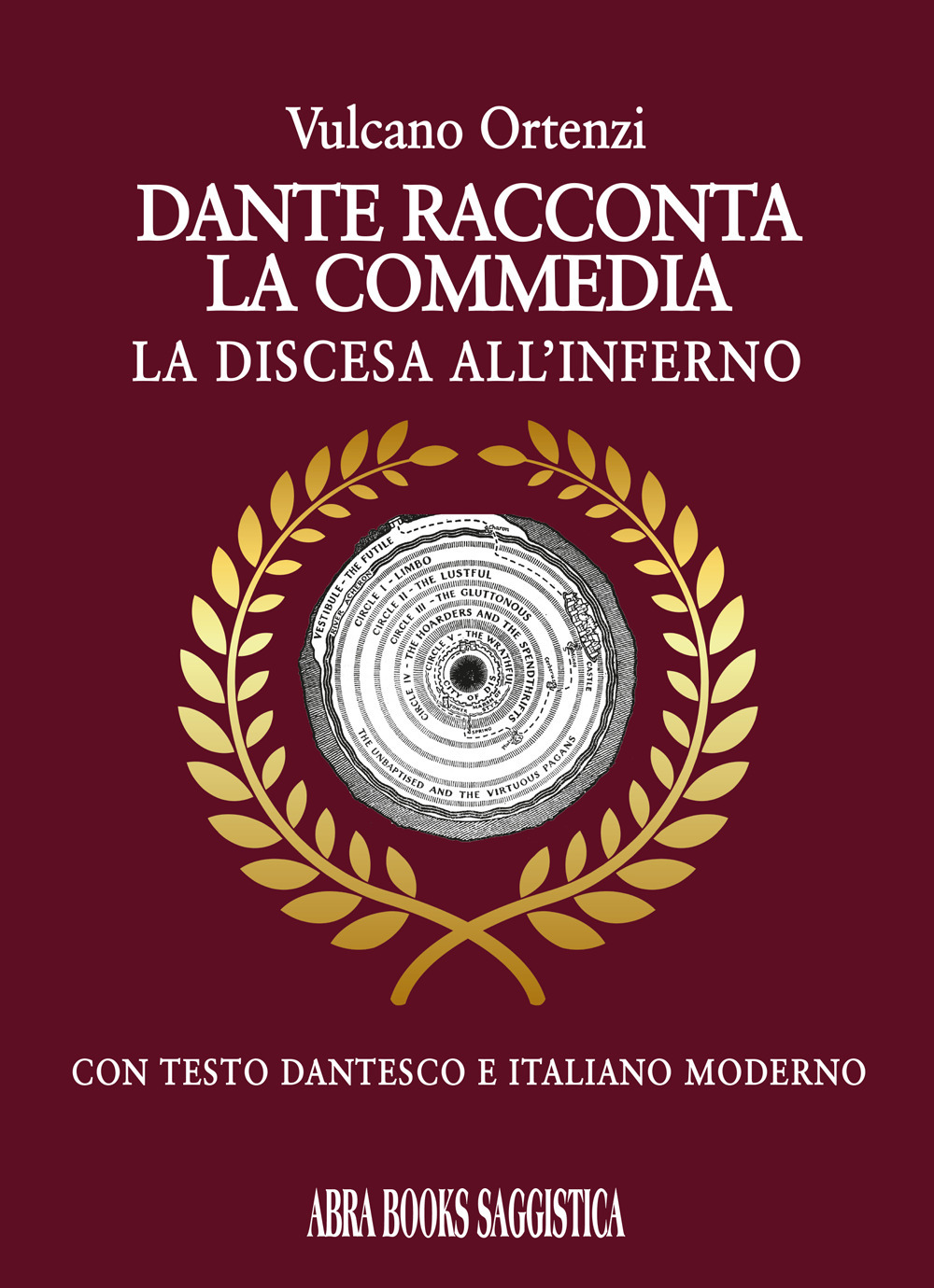 Dante racconta la commedia. La discesa all'inferno