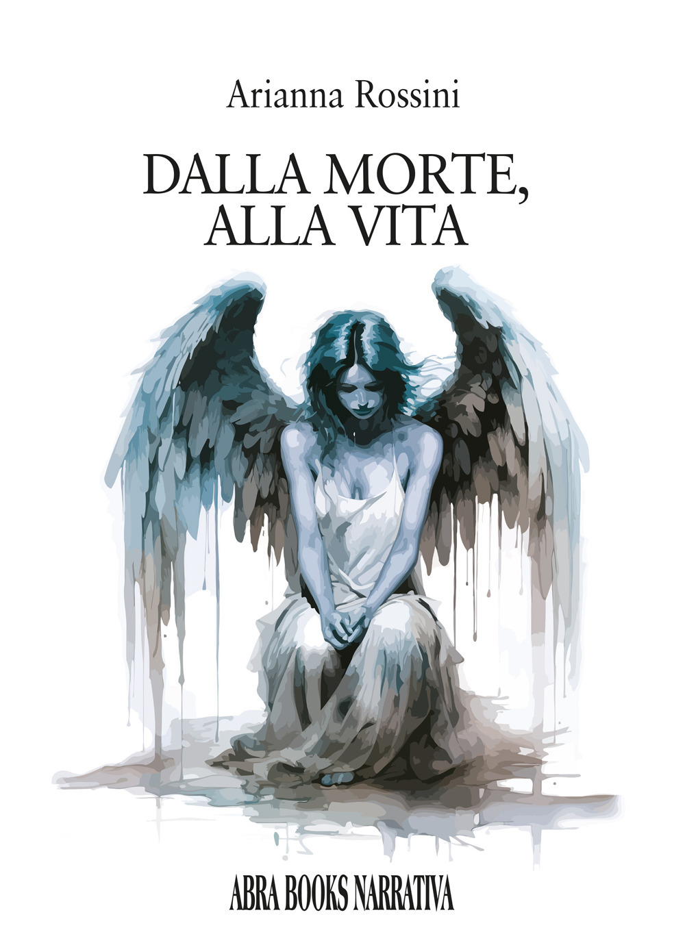 Dalla morte, alla vita