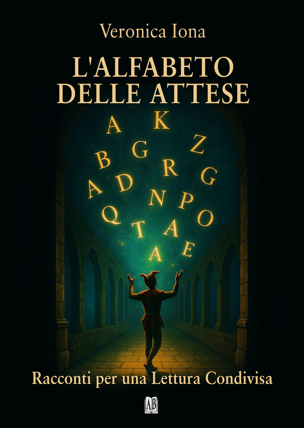 L'alfabeto delle attese. Racconti per una lettura condivisa
