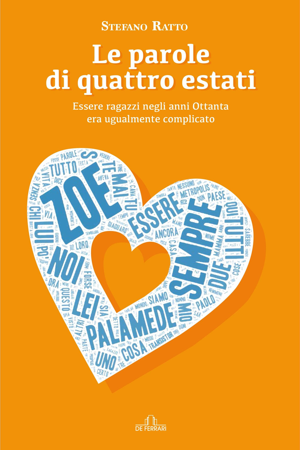 Le parole di quattro estati. Essere ragazzi negli anni Ottanta era ugualmente complicato