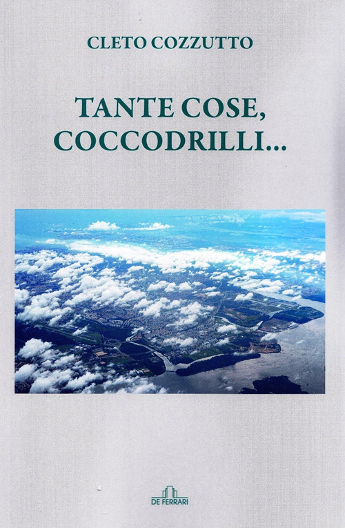 Tante cose, coccodrilli...