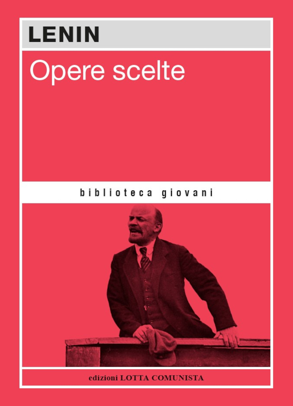 Opere scelte. Lenin