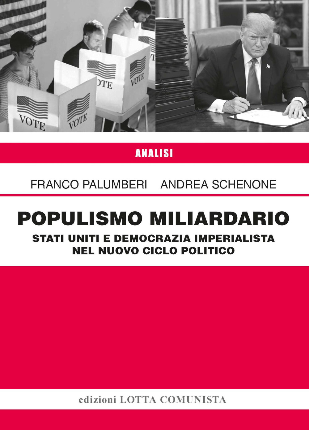 Populismo miliardario. Stati Uniti e democrazia imperialista nel nuovo ciclo politico