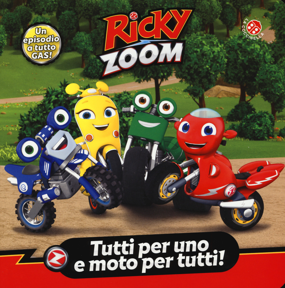 Tutti per uno e moto per tutti! Ricky Zoom
