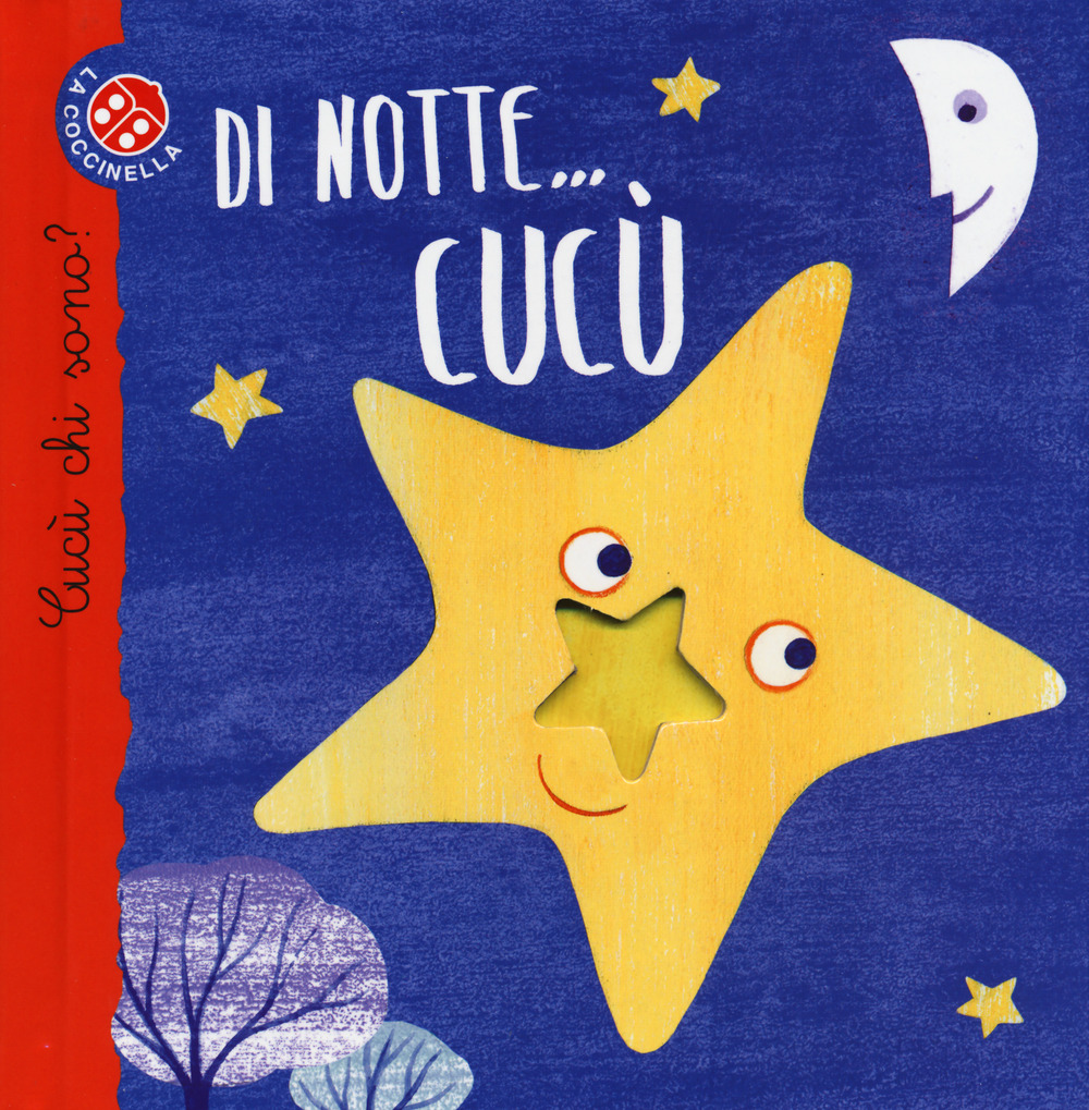 Di notte... cucù. Cucù chi sono?