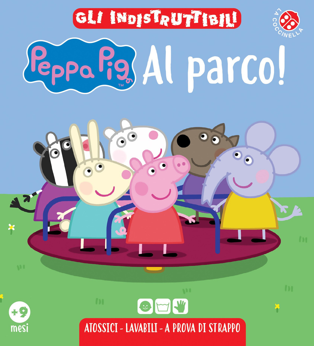 Al parco! Peppa Pig. Gli indistruttibili