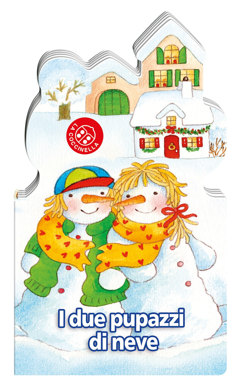 I due pupazzi di neve