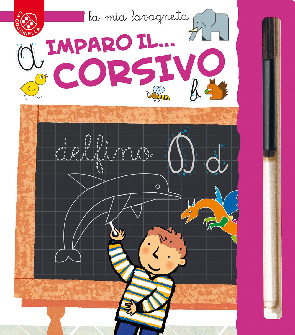Imparo il... Corsivo. Vado alla scuola primaria!