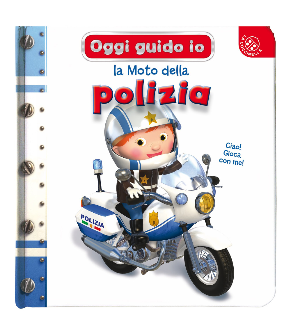 La moto della polizia. Oggi guido io