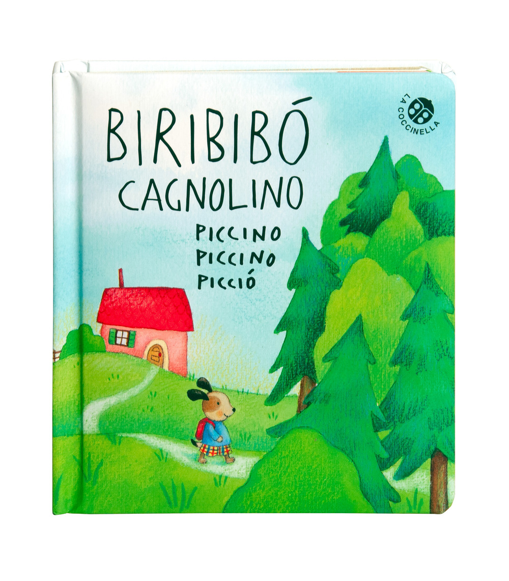 Biribibò cagnolino piccino piccino picciò