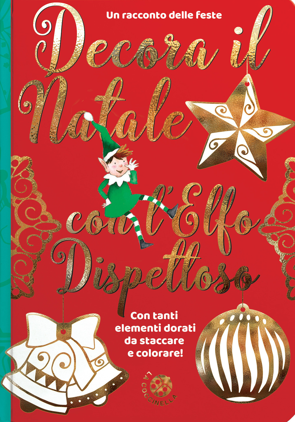 Decora il Natale con l'elfo dispettoso