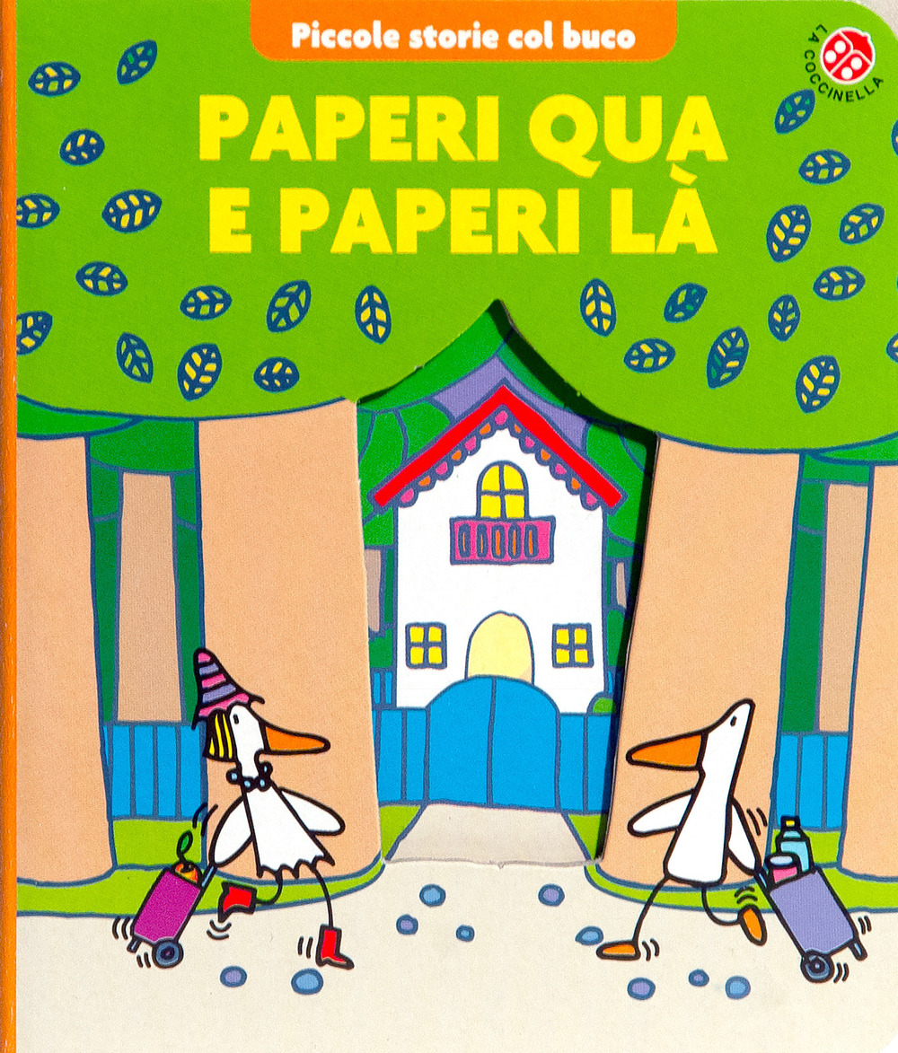 Paperi qua e paperi là
