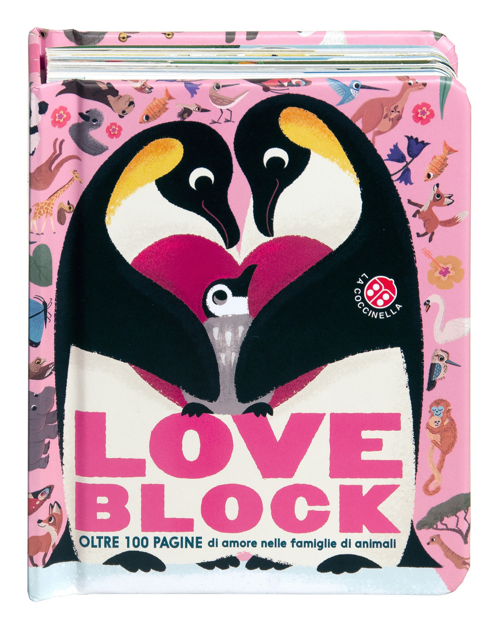 Love block. Oltre 100 pagine cartonate sull'amore nelle famiglie di animali