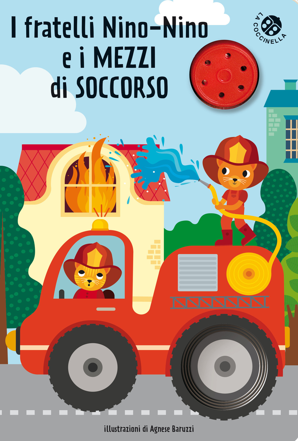 I fratelli Nino-Nino e i mezzi di soccorso. Libro sonoro