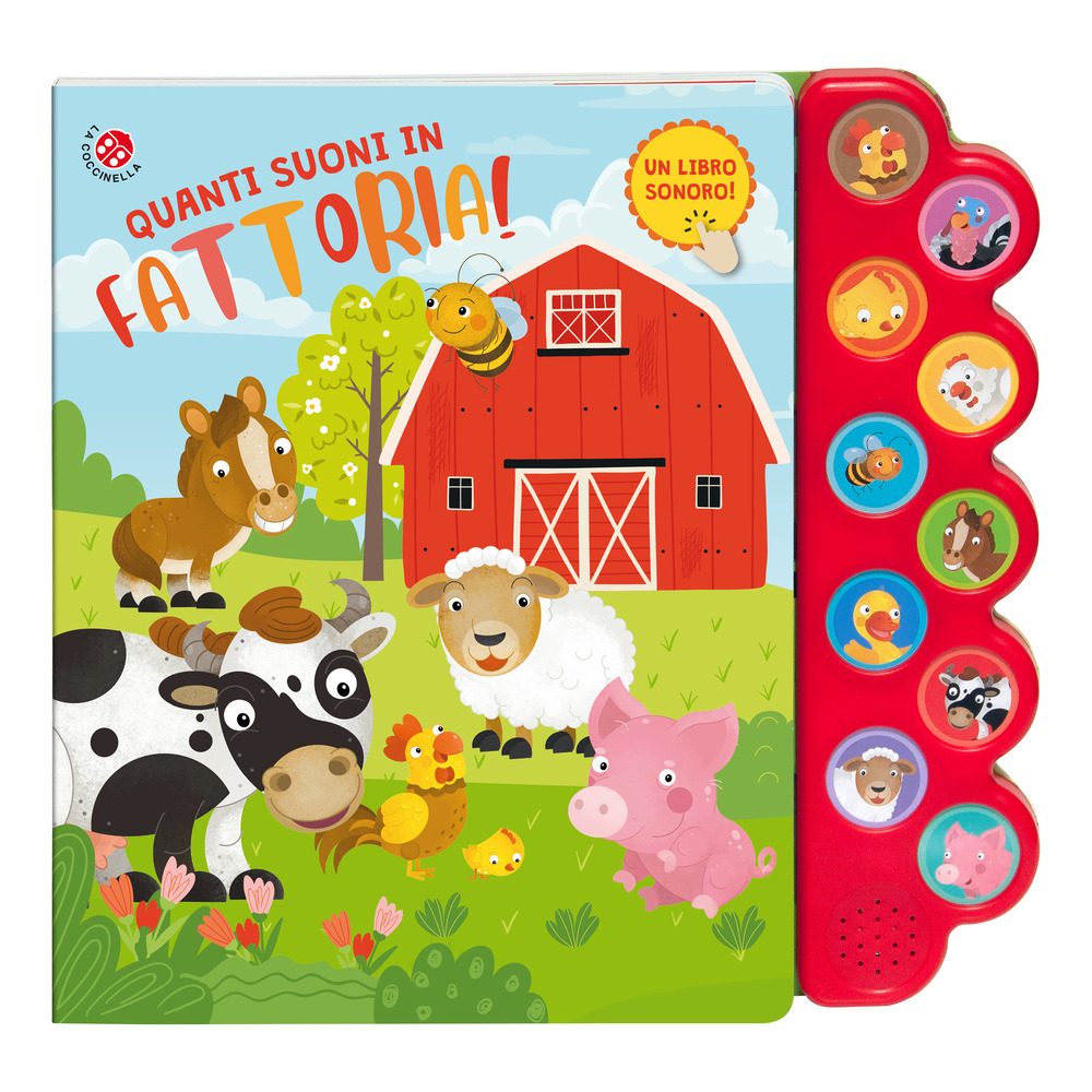 Quanti suoni in fattoria! Libro sonoro
