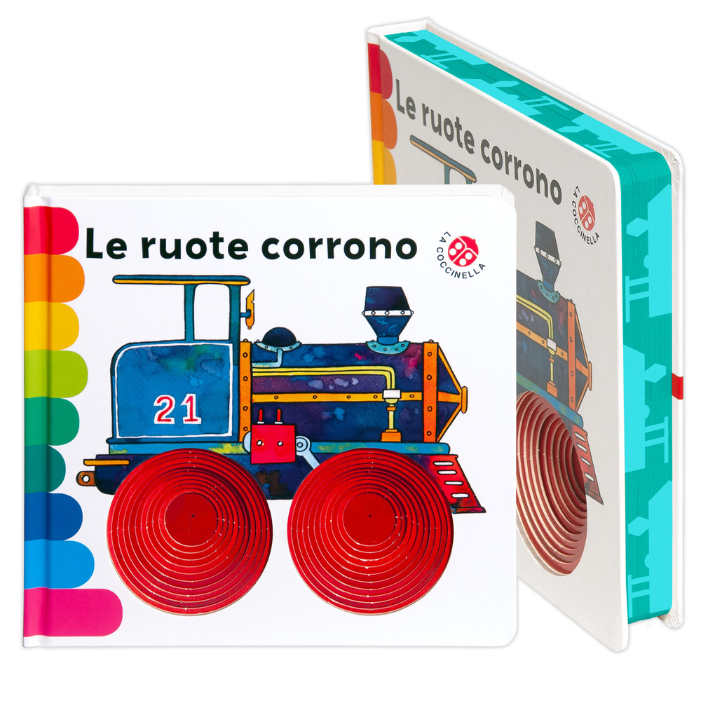 Le ruote corrono... Ediz. deluxe